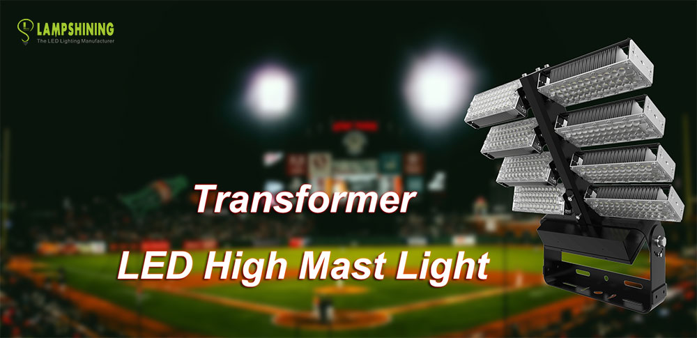 2019 lampshining LED High Mast sport Light