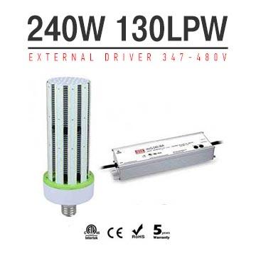 240W LED Corn Bulbs 28,800Lm Equal 1000W HID External driver AC 347V~480V 